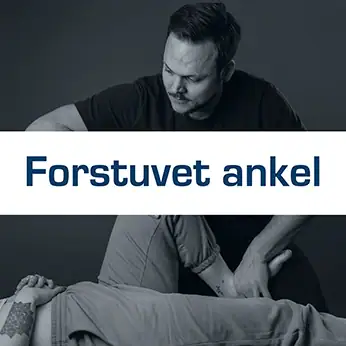 Forstuvet ankel.
